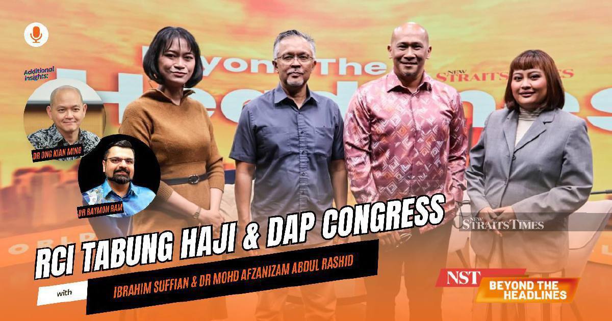 Tabung Haji's Billion-Ringgit Investment Crisis and DAP's GE16 Strategy Dominate Political Agenda