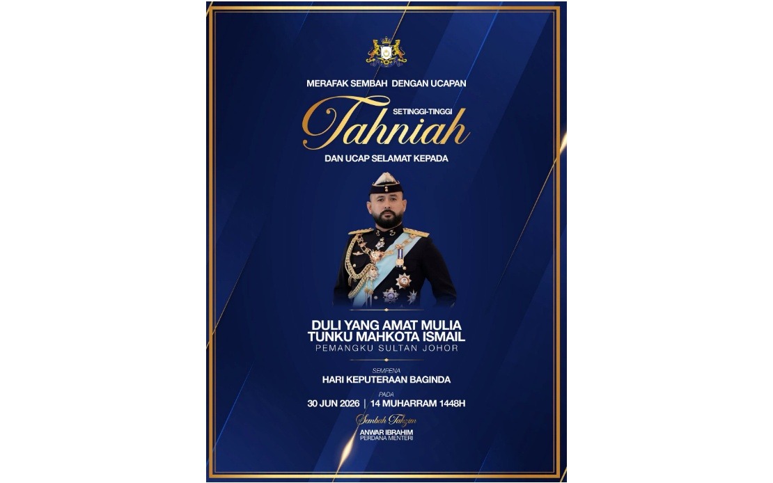PM Anwar, Deputy PM Zahid Offer Birthday Wishes to Johor Regent