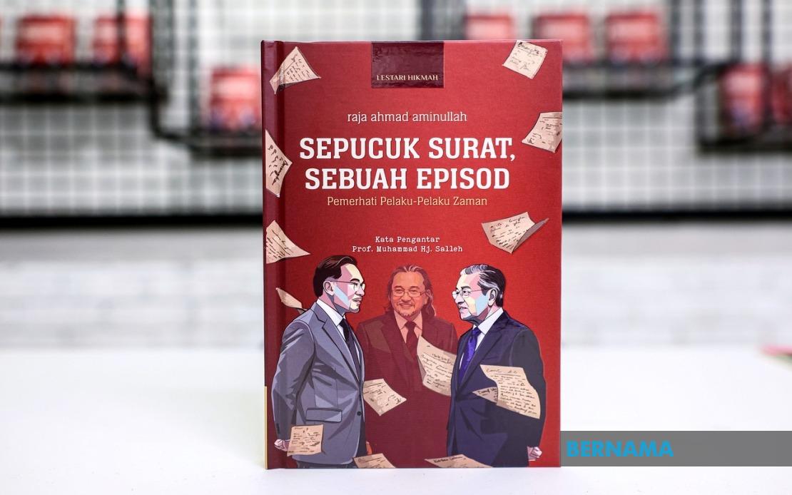 Rare Correspondence From Malaysia's Leaders Preserved in New Book by Cultural Icon Raja Ahmad Aminullah